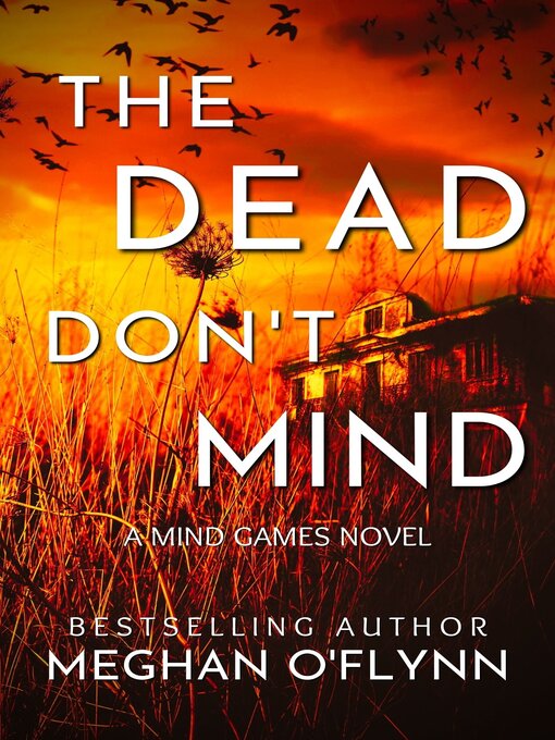 Title details for The Dead Don't Mind by Meghan O'Flynn - Available